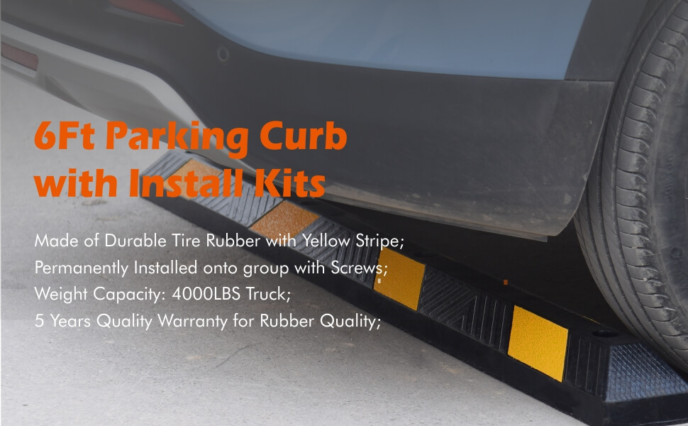 6Ft Parking Curb with Install Kits: Made of Durable Tire Rubber with Yellow Stripe;, Permanently Installed onto group with Screws; Weight Capacity: 4000LBS Truck; 5 Years Quality Warranty for Rubber Quality;