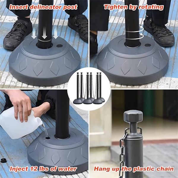 Black Chain Stanchion with Water Filled Base: Insert delineator post; Tighten by rotating; Inject 12 lbs of water; Hang up the plastic chain;